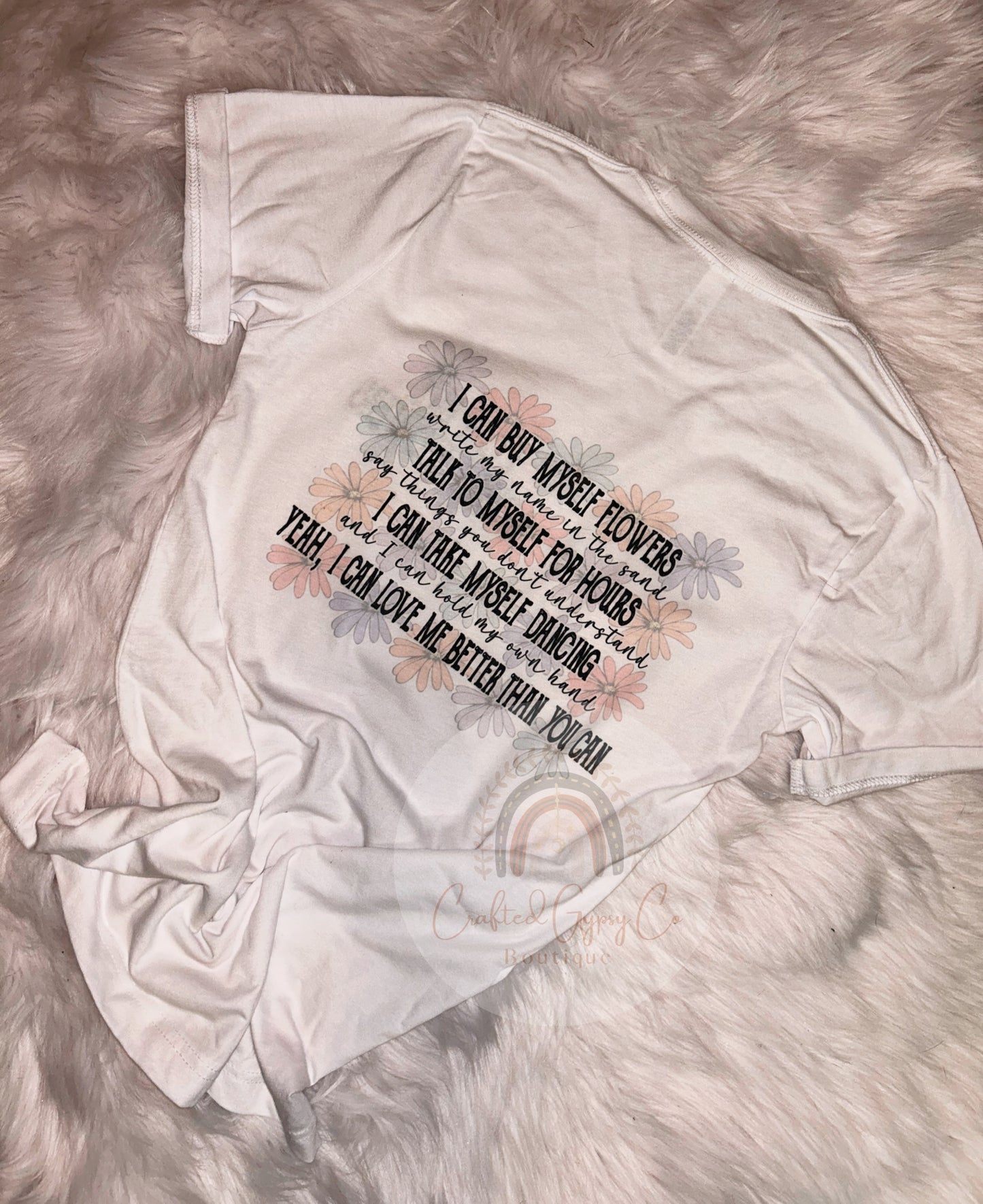 I can buy myself flowers tee