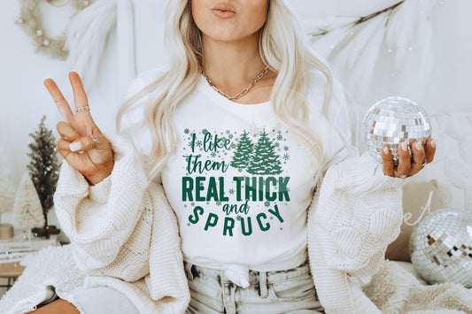 I like them real thick & sprucy tee