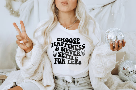 Choose Happiness Tee